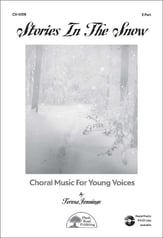 Stories in the Snow Two-Part choral sheet music cover